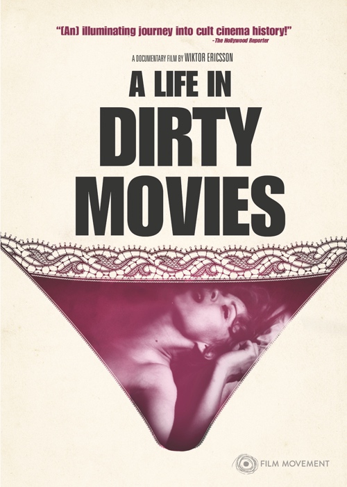 A Life in Dirty Movies
